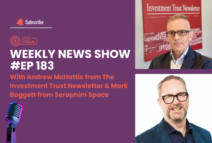 Andrew McHattie from The Investment Trust Newsletter Mark Boggett from Seraphim Space