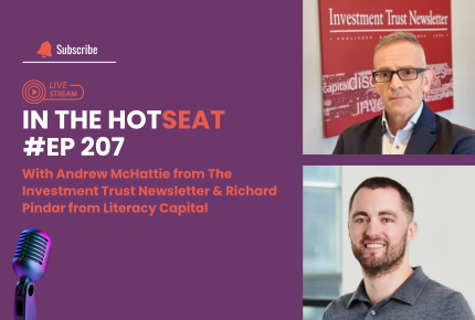 Andrew McHattie from The Investment Trust Newsletter Richard Pindar from Literacy Capital