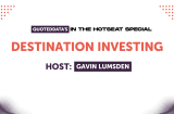 In The HotSeat Special: Destination investing